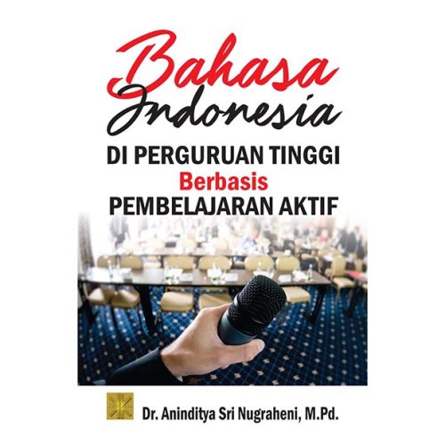 Bahasa Indonesia Di perguruan Tinggi Pembelajaran Aktif