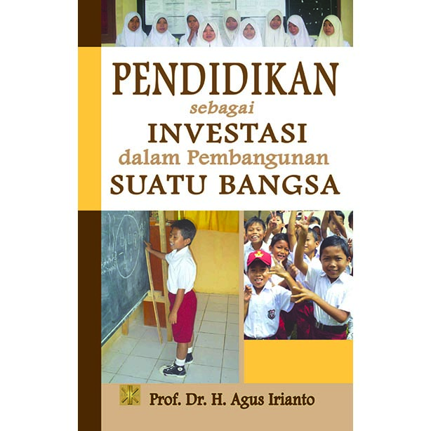 Pendidikan sebagai Investasi dalam Pembangunan suatu Bangsa