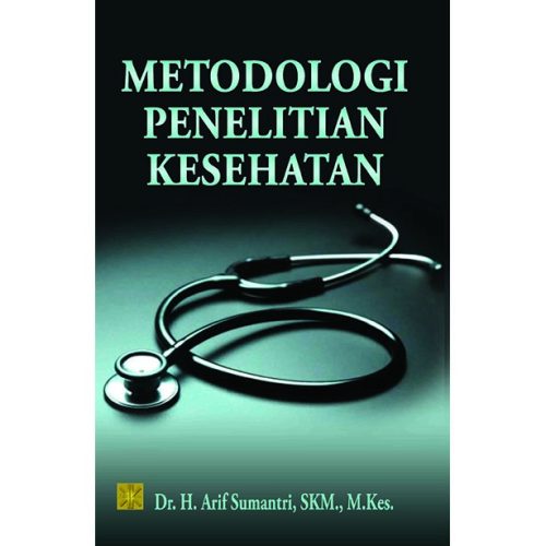 Metodologi Penelitian Kesehatan