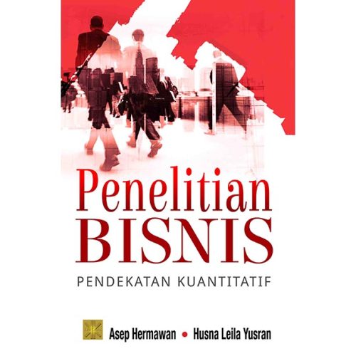 Penelitian Bisnis Pendekatan Kuantitatif