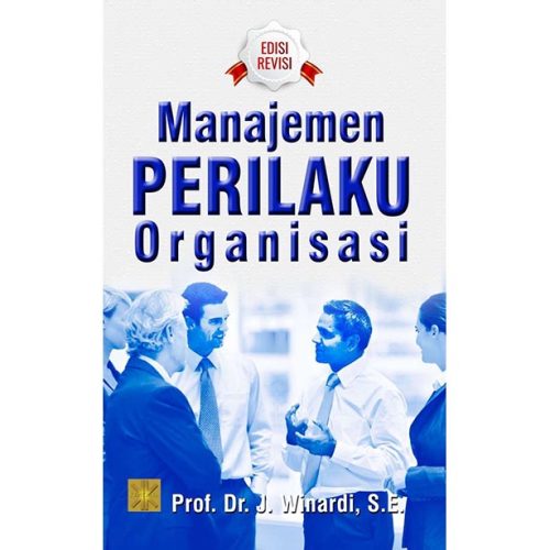 Manajemen Perilaku Organisasi