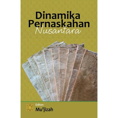 Dinamika Pernaskahan Nusantara