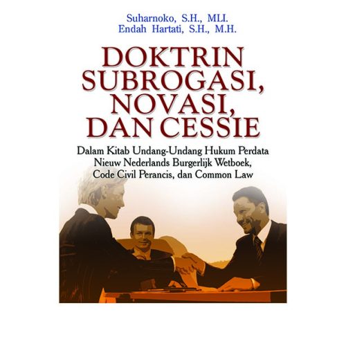 Doktrin, Subrogasi, Novasi, dan Cessie