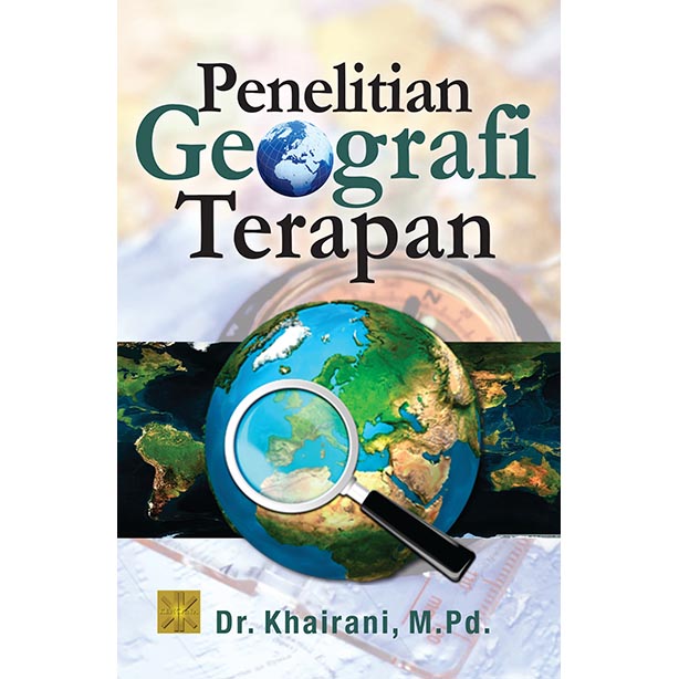 PENELITIAN GEOGRAFI TERAPAN Edisi Pertama