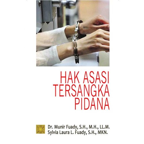 Hak Asasi Tersangka Pidana