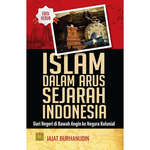 Islam Dalam Arus Sejarah Indonesia