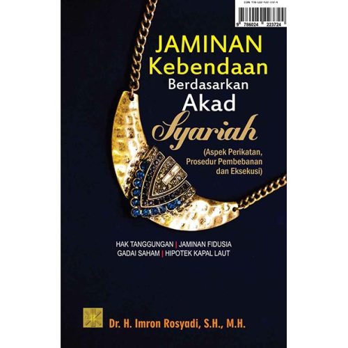 Jaminan Kebendaan Berdasarkan Akad Syariah