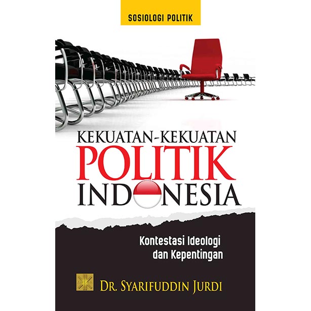 Kekuatan-Kekuatan Politik Indonesia