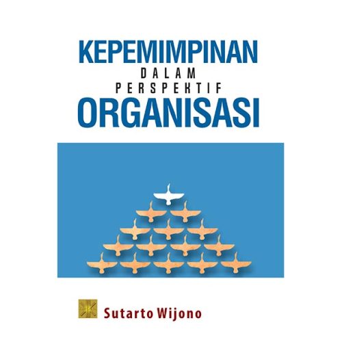 Kepemimpinan Dalam Perspektif Organisasi