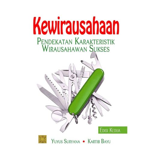 Kewirausahaan: Pendekatan Karakteristik Wirausahawan Sukses Ed.2