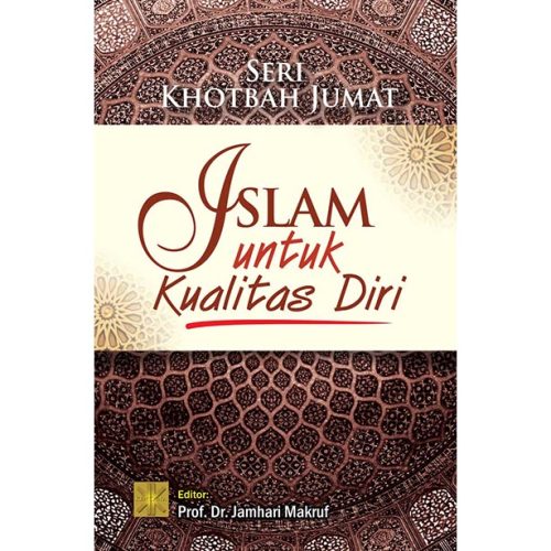 SKJ: Islam Untuk Kualitas Diri