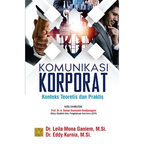 KOMUNIKASI KORPORAT: Konteks Teoretis dan Praktis