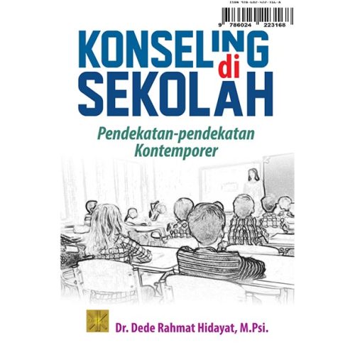 Konseling Di Skolah: Pendekatan-Pendekatan Kontemporer