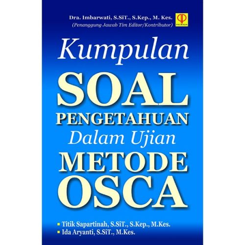 Kumpulan Soal Pengetahuan dalam Ujian metode OSCA