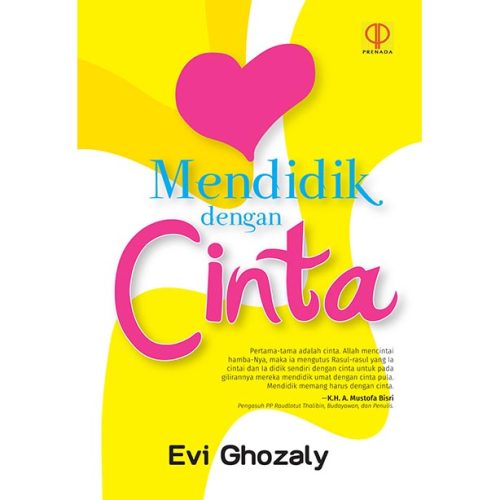 MENDIDIK DENGAN CINTA