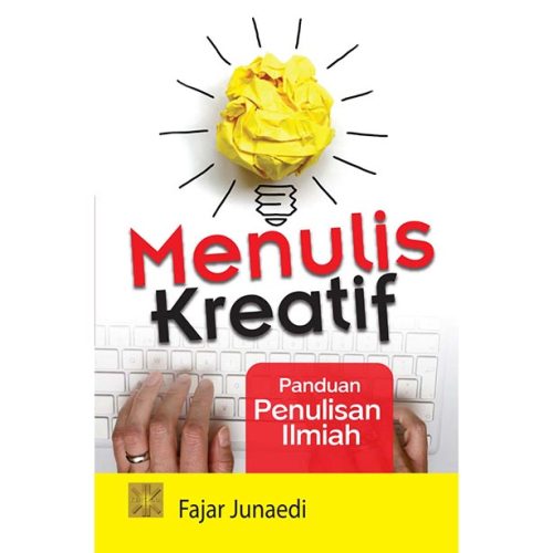 Menulis Kreatif Panduan Penulisan Ilmiah