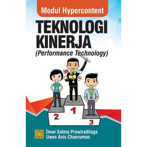 Modul Hypercontent TEKNOLOGI KINERJA (PERFORMANCE TECHNOLOGY)