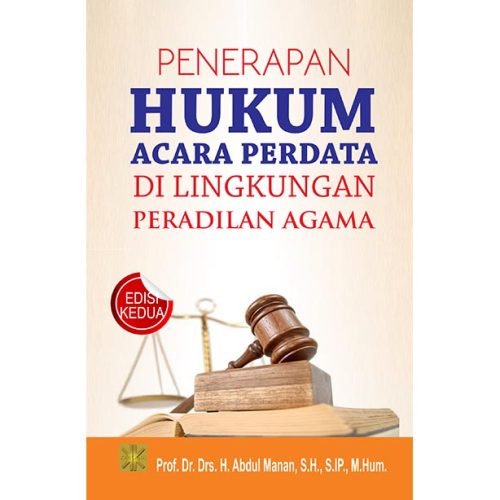 Penerapan Hukum Acara Perdata di lingkungan Peradilan Agama
