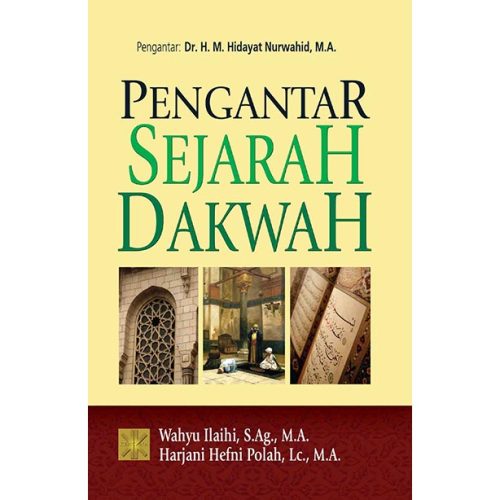 Pengantar Sejarah Dakwah