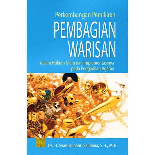 Perkembangan Pemikiran Pembagian Warisan