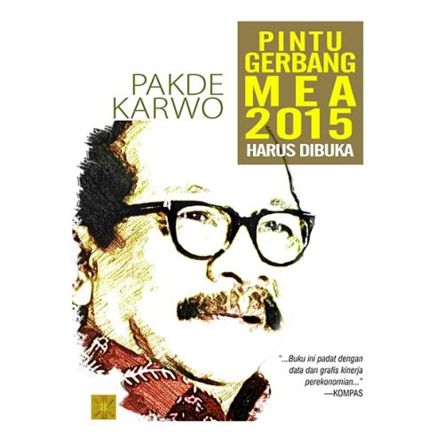 Pakde Karwo: Pintu Gerbang MEA 2015 Harus Dibuka