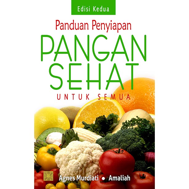 Panduan Penyiapan Pangan Sehat Untuk Semua