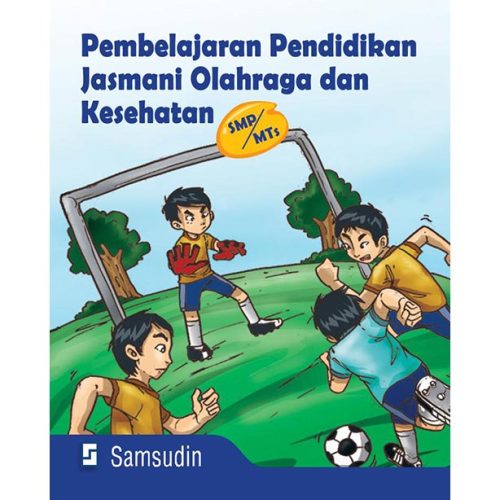 Pembelajaran dan Pendidikan Jasmani Olahraga dan Kesehatan SMP/MTs
