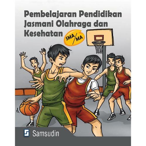 Pembelajaran dan Pendidikan Jasmani Olahraga dan Kesehatan SMA/MA