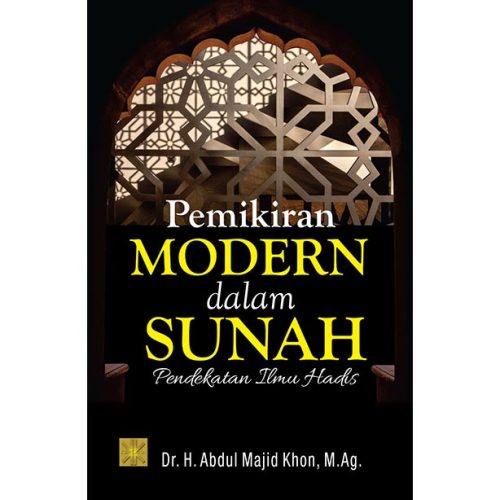 Pemikiran Modern dalam Sunah: Pendekatan Ilmu hadis