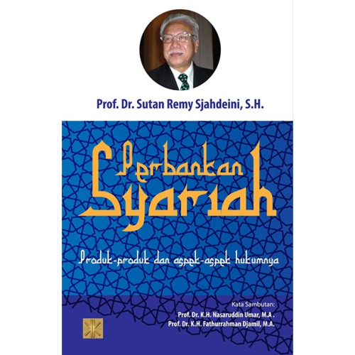 Perbankan Syariah (Produk-produk & Aspek-aspek hukum)