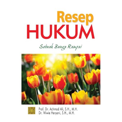 Resep Hukum: Sebuah Bunga Rampai