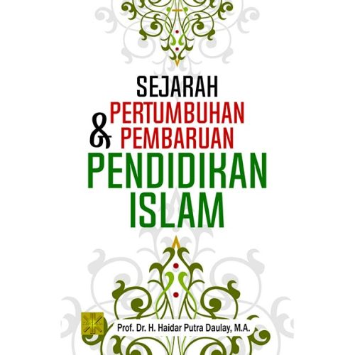 Sejarah Pertumbuhan dan Pembaruan Pendidikan