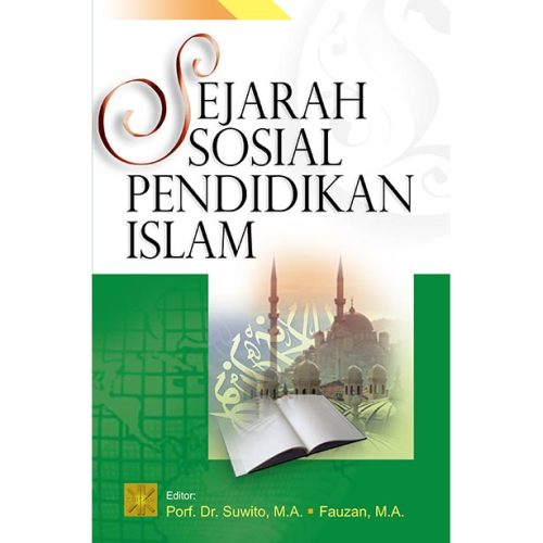 Sejarah Sosial Pendidikan Islam