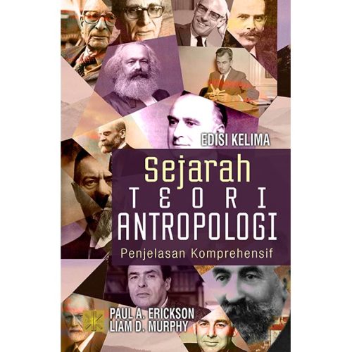 SEJARAH TEORI ANTROPOLOGI Penjelasan Komprehensif
