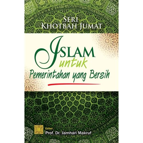 SKJ: Islam Untuk Pemerintahan yang Bersih