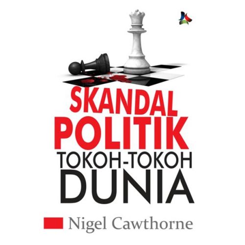 Skandal Politik Tokoh-Tokoh Dunia