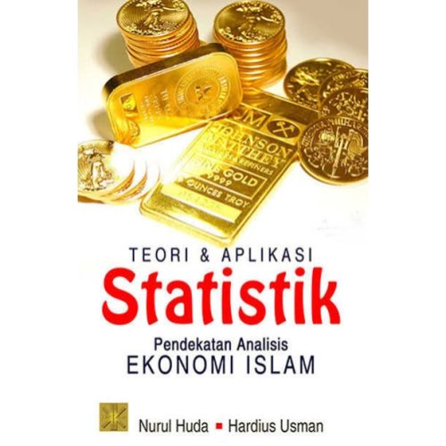 Teori & Aplikasi Statistik Pendekatan Analisis Ekonomi Islam