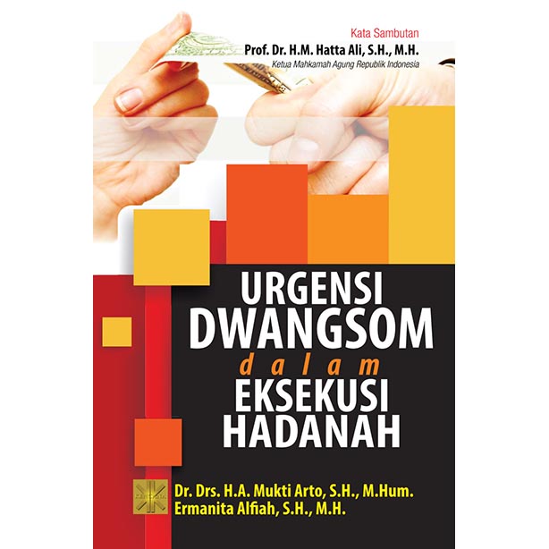 URGENSI DWANGSOM DALAM EKSEKUSI HADANAH