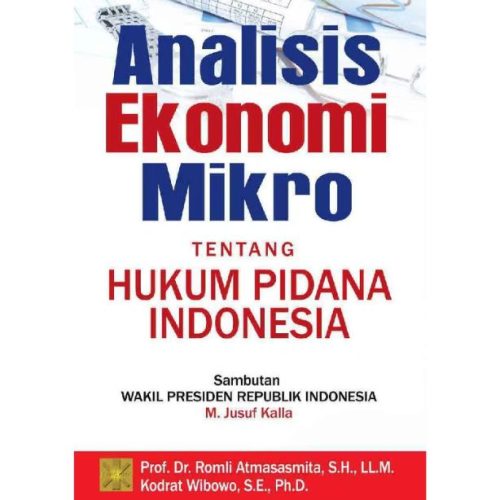 Analisis Ekonomi Mikro tentang Hukum Pidana Indonesia