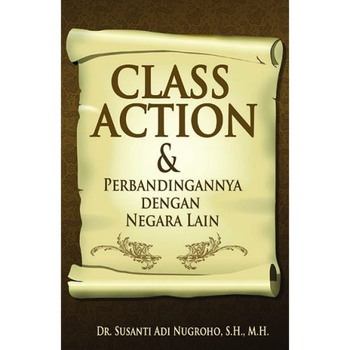 Class Action & Perbandingannya dengan Negara Lain