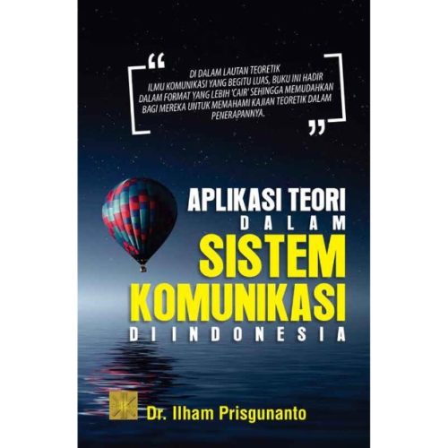 Aplikasi Teori dalam Sistem Komunikasi di Indonesia