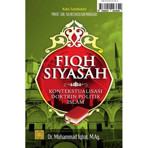 Fiqh Siyasah Konstekstualisasi Doktrin Politik Islam