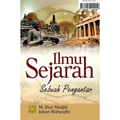 Ilmu Sejarah Sebuah Pengantar