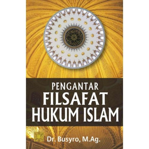 PENGANTAR FILSAFAT HUKUM ISLAM