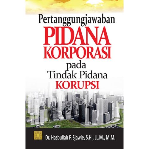 Pertanggungjawaban Tindak Pidana Korporasi Pada Tipikor