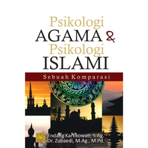 Psikologi Agama & Psikologi Islami