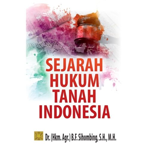 SEJARAH HUKUM TANAH INDONESIA