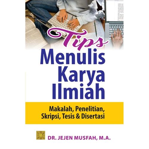 Tips Menulis Karya Ilmiah