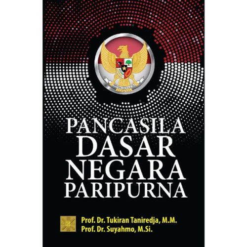 Pancasila Dasar Negara Paripurna