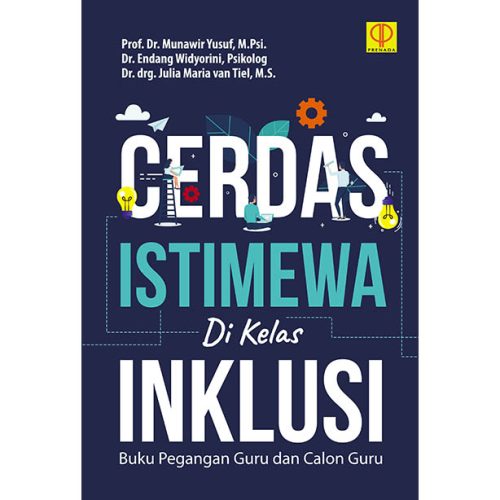 CERDAS ISTIMEWA DI KELAS INKLUSI Buku Pegangan Guru dan Calon Guru